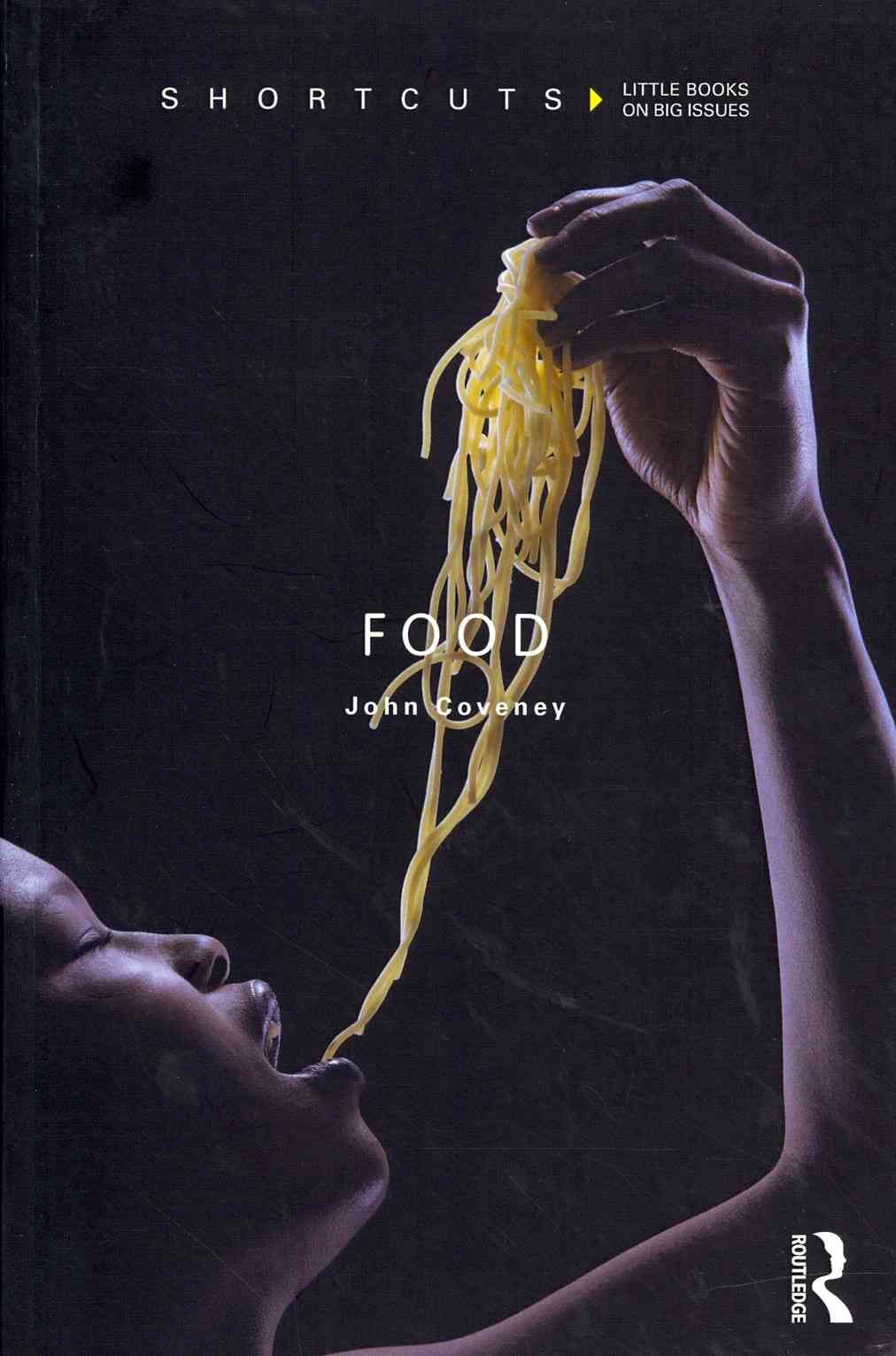 Food By Coveney, John 9780415524469 (Paperback)