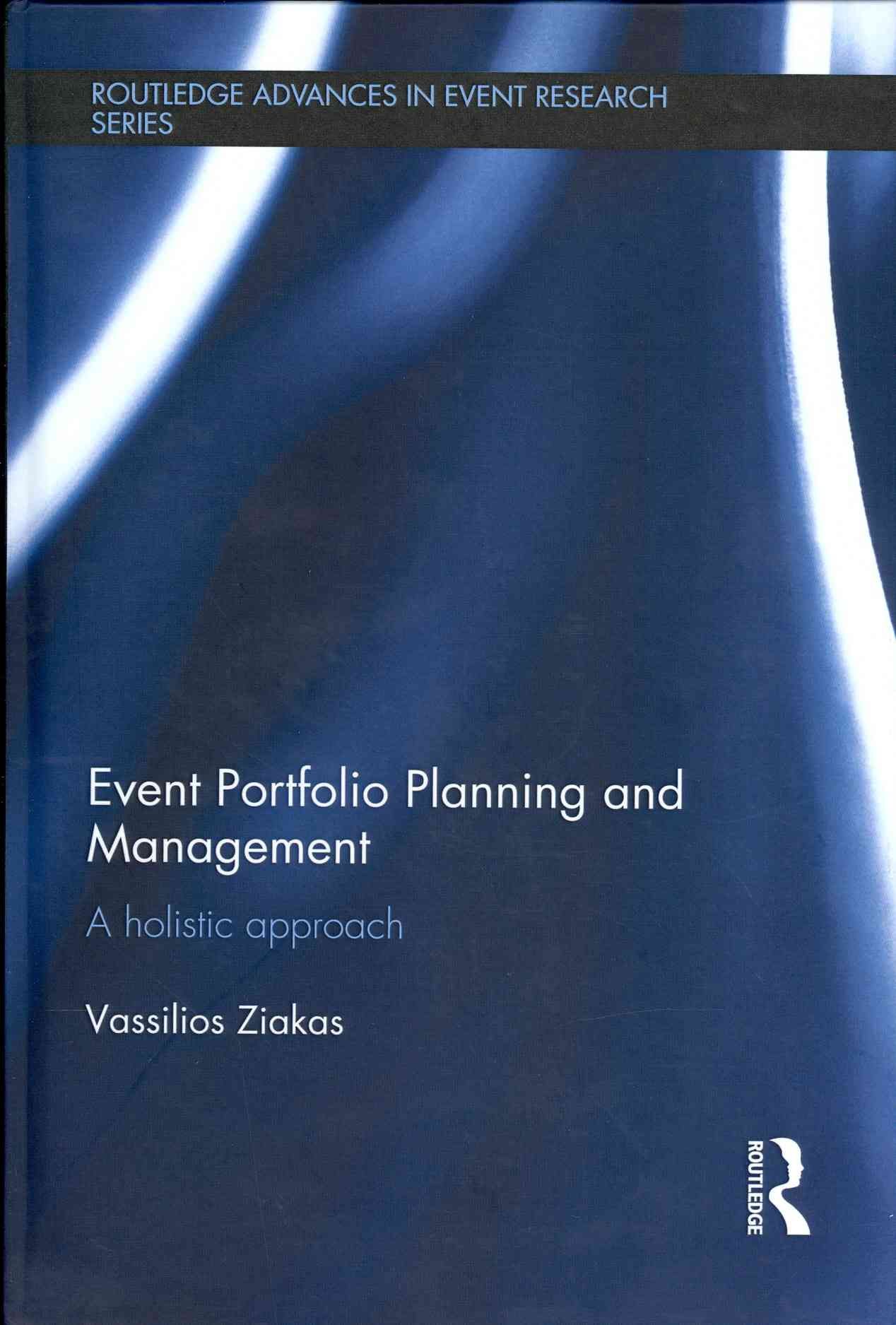 Event Portfolio Planning and Management By Vassilios Ziakas (Hardback)