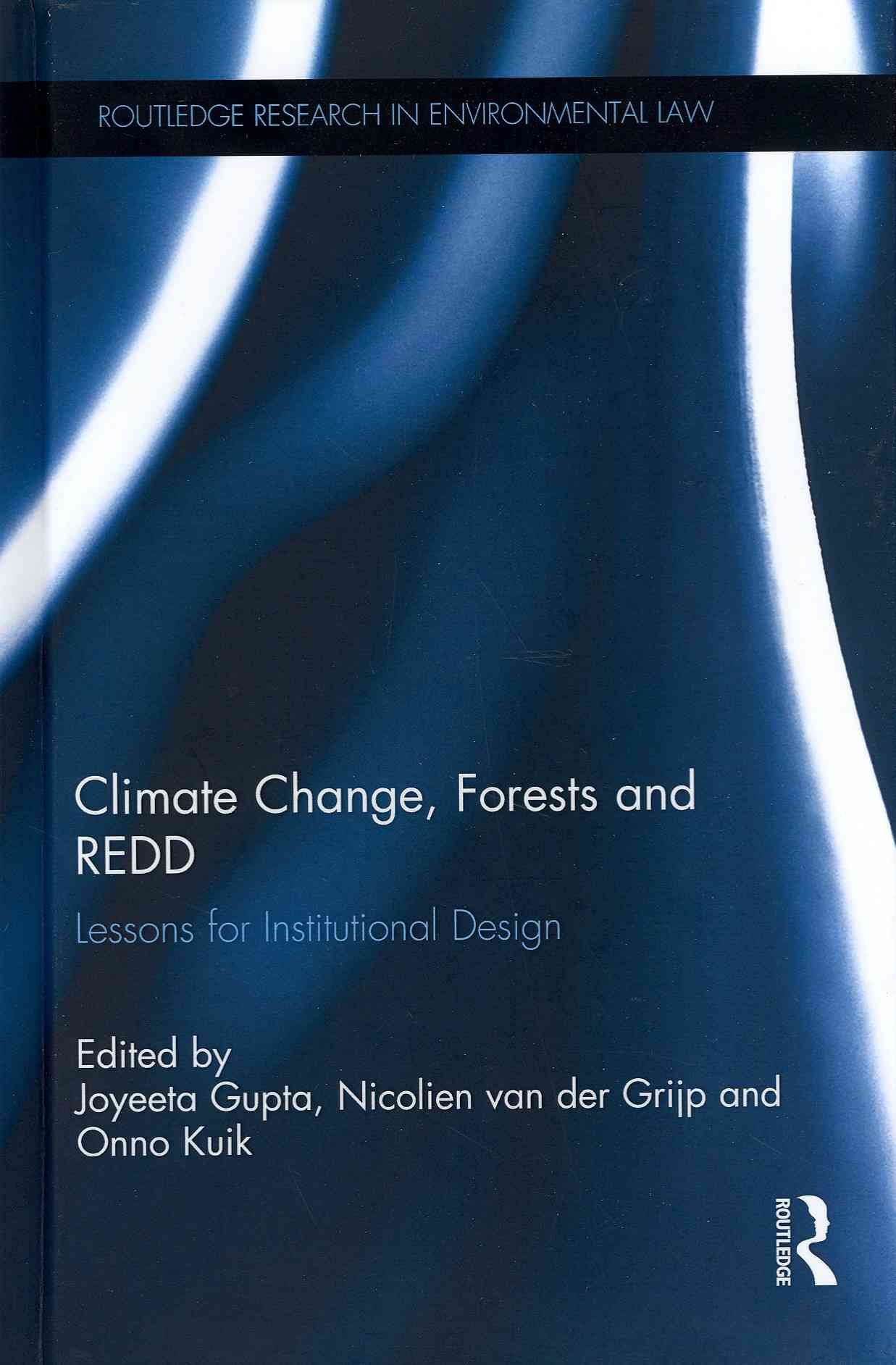 Climate Change, Forests and REDD 9780415526999 (Hardback)