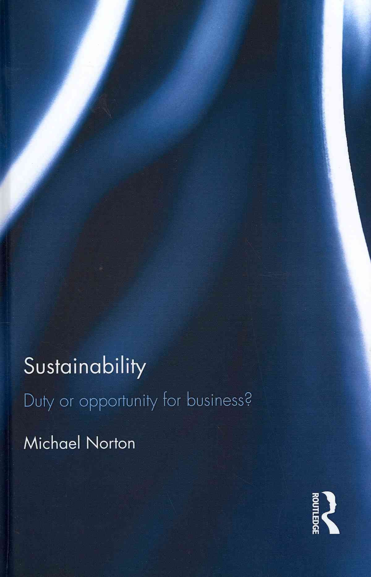 Sustainability By Michael Norton 9780415529334 (Hardback)