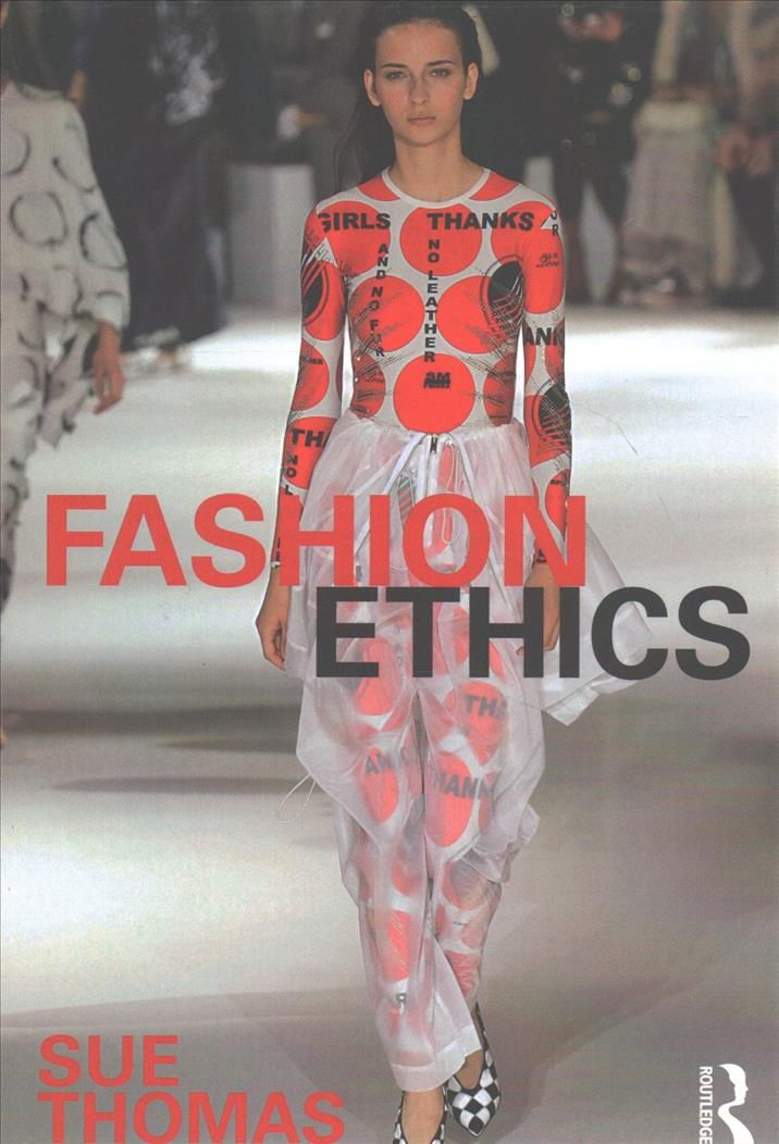 Fashion Ethics By Sue Thomas 9780415531054 (Paperback)