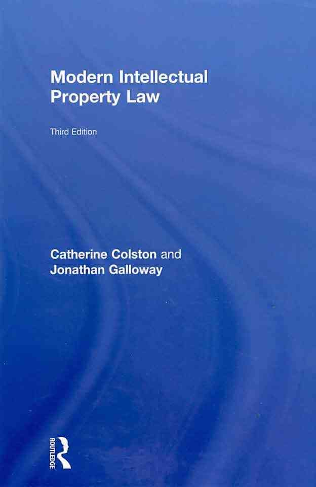 Modern Intellectual Property Law 9780415556729 (Hardback)