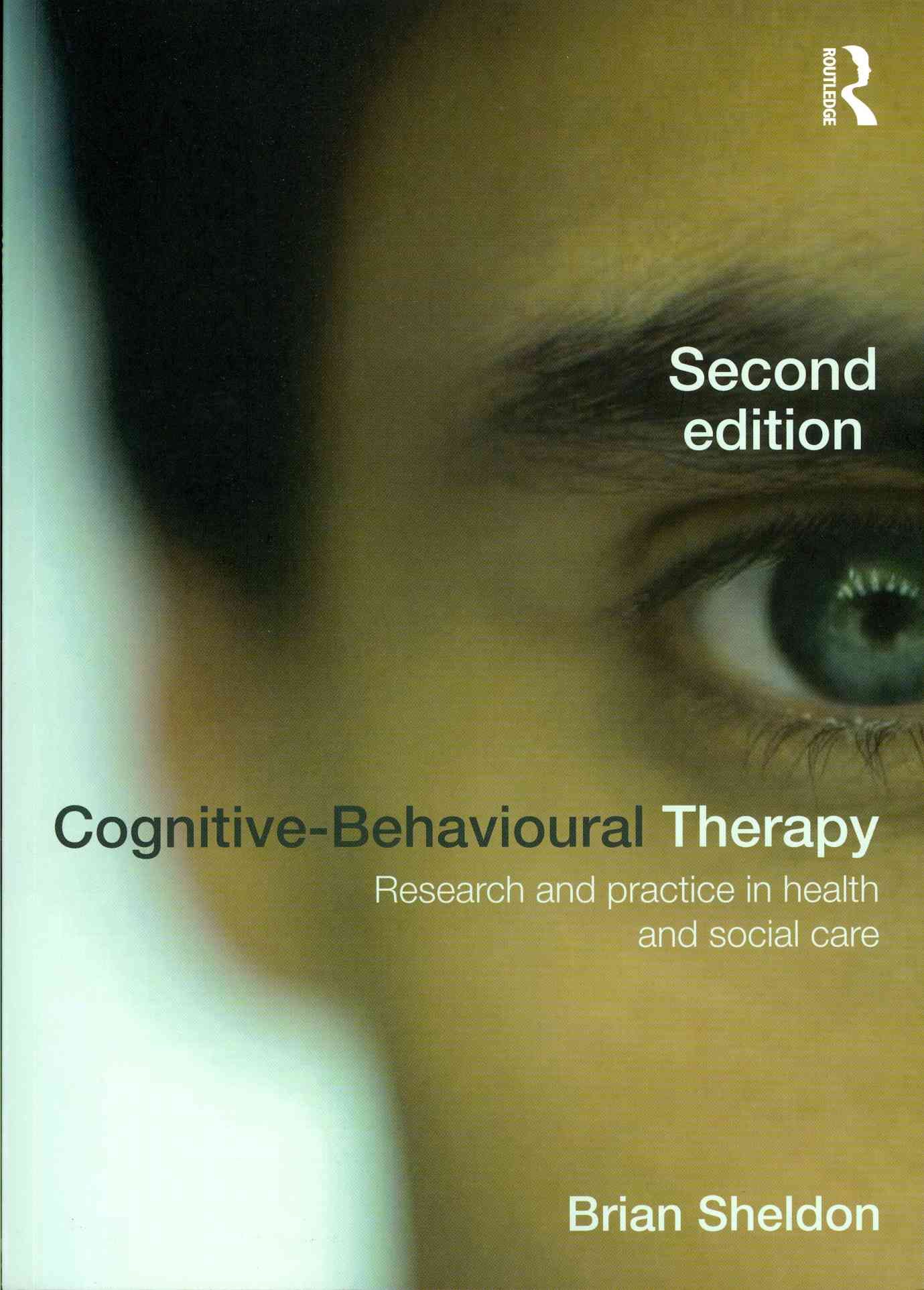 Cognitive-Behavioural Therapy By Brian Sheldon 9780415564359