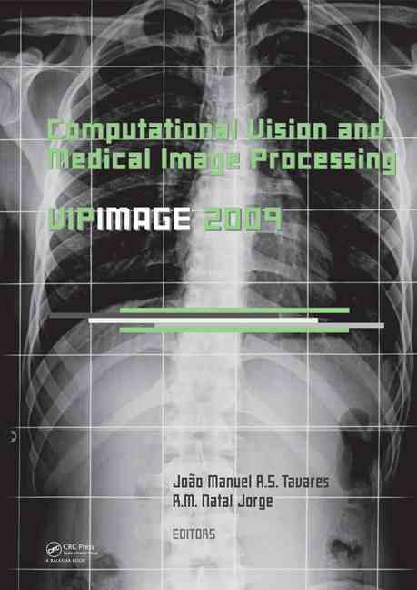 Computational Vision and Medical Image Processing 9780415570411