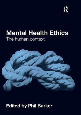 Mental Health Ethics By Philip J. Barker 9780415571005 (Paperback)