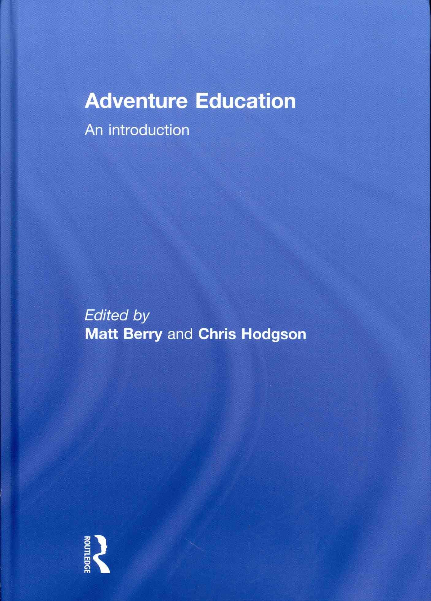 Adventure Education By Matthew Berry, Chris Hodgson 9780415571838