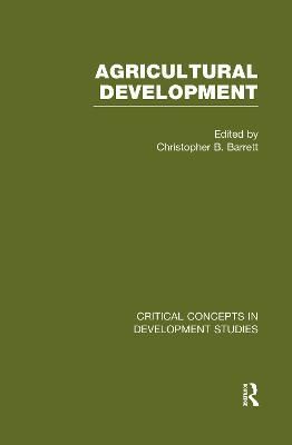 Agricultural Development By Christopher B. Barrett 9780415581875
