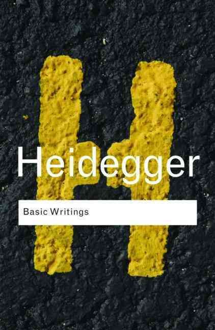Basic Writings: Martin Heidegger By Heidegger, Martin 9780415584821