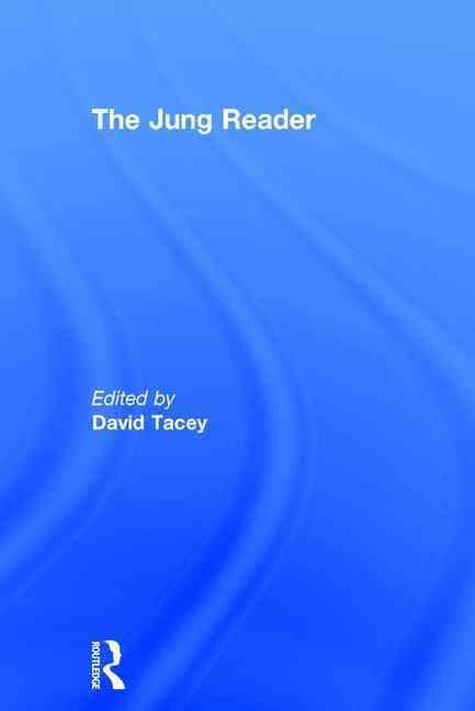 The Jung Reader By David J. Tacey, C. G. Jung 9780415589833 (Hardback)