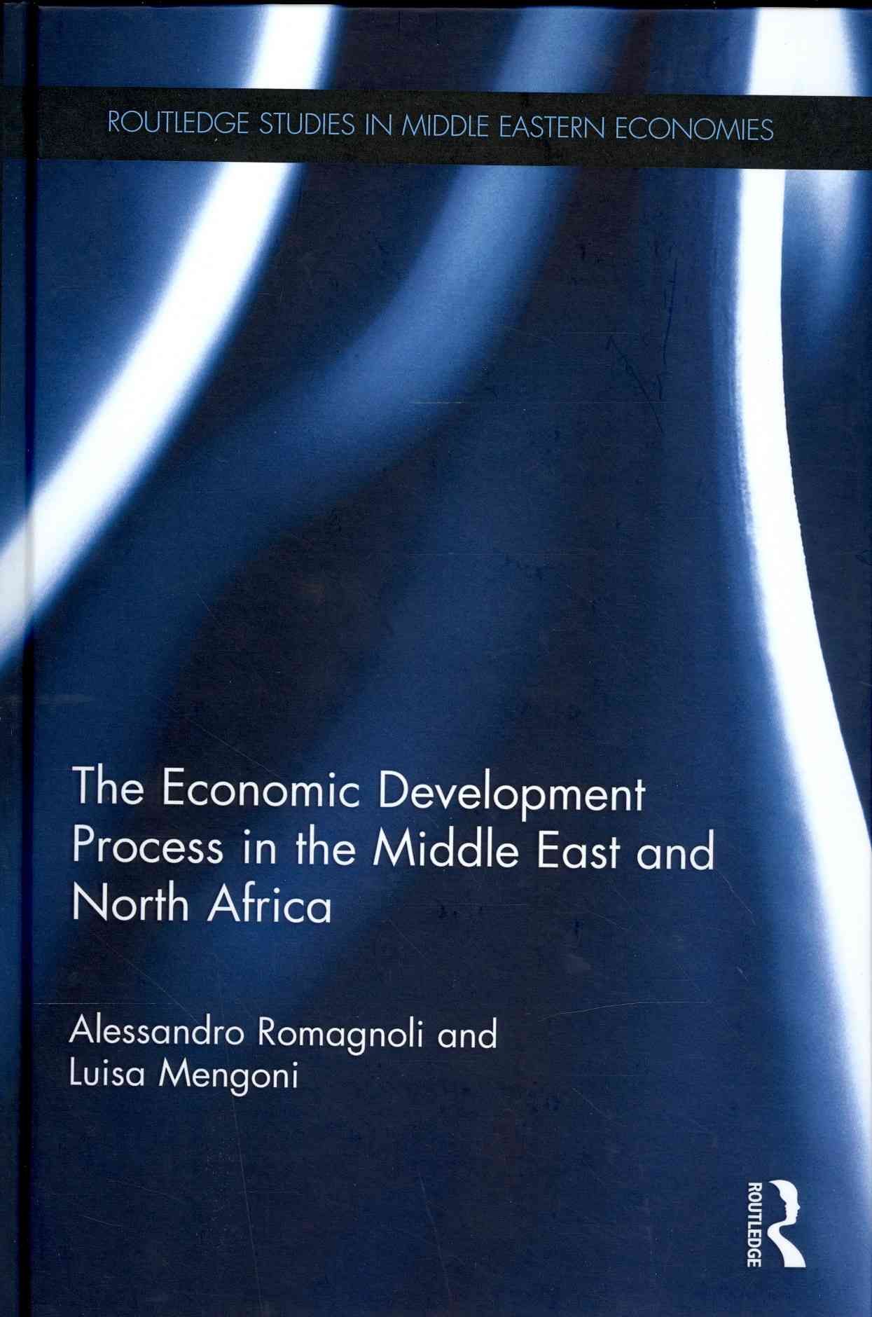 The Economic Development Process in the Middle East and North Africa
