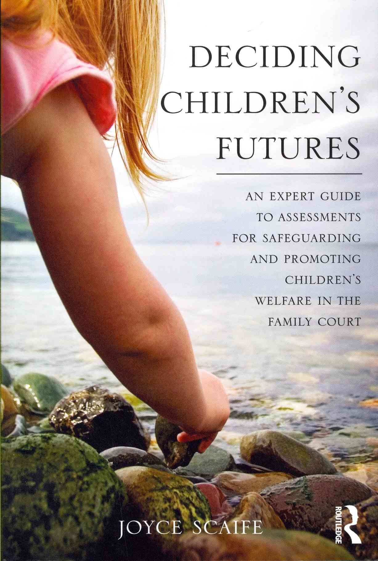 Deciding Children's Futures By Joyce Scaife 9780415596343 (Paperback)