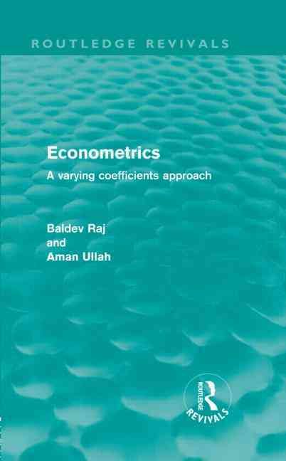 Econometrics By Baldev Raj, Aman Ullah 9780415606936 (Hardback)