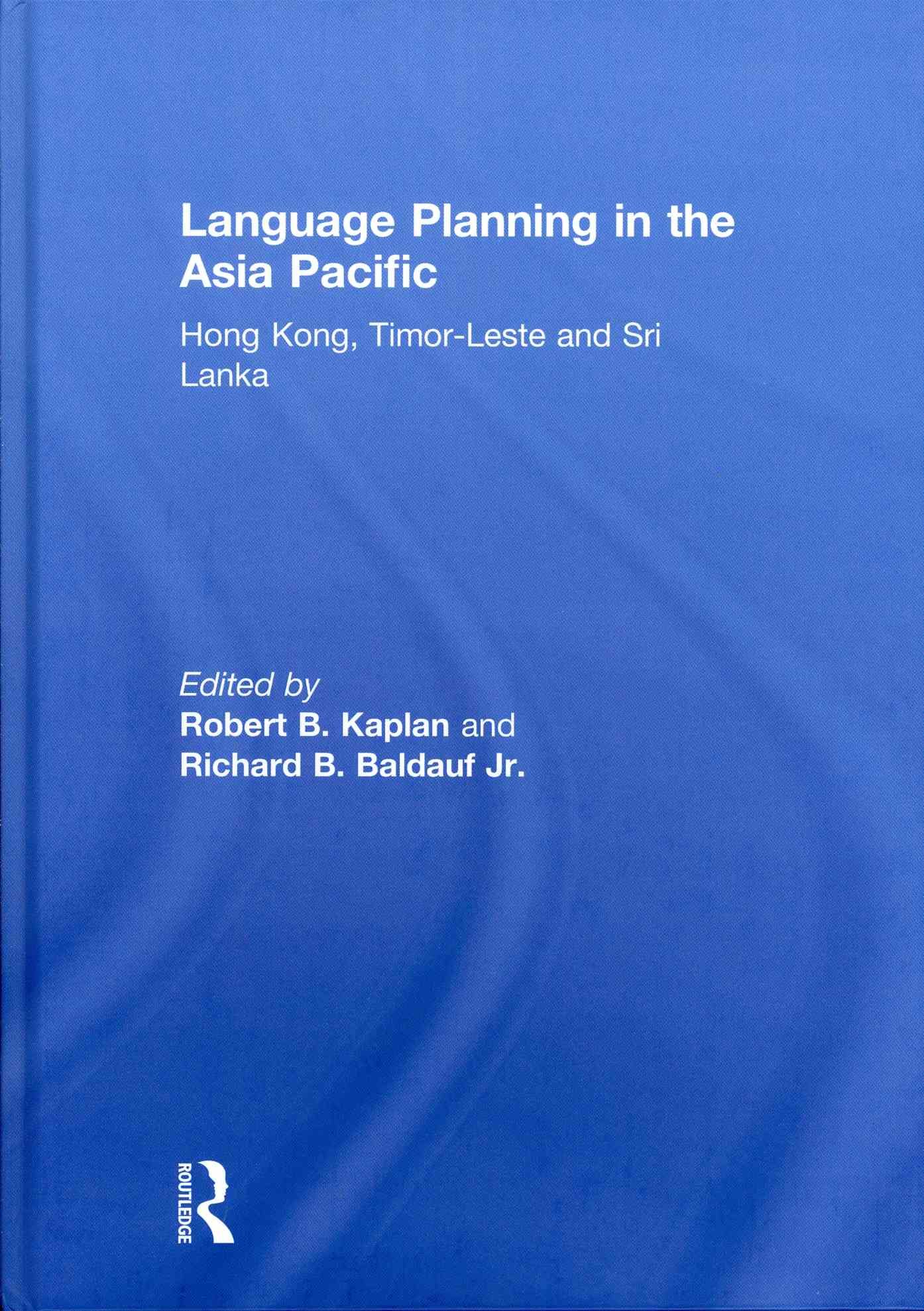 Language Planning in the Asia Pacific 9780415618519 (Hardback)