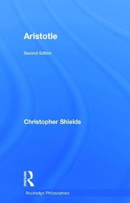 Aristotle By Christopher John Shields 9780415622486 (Hardback)