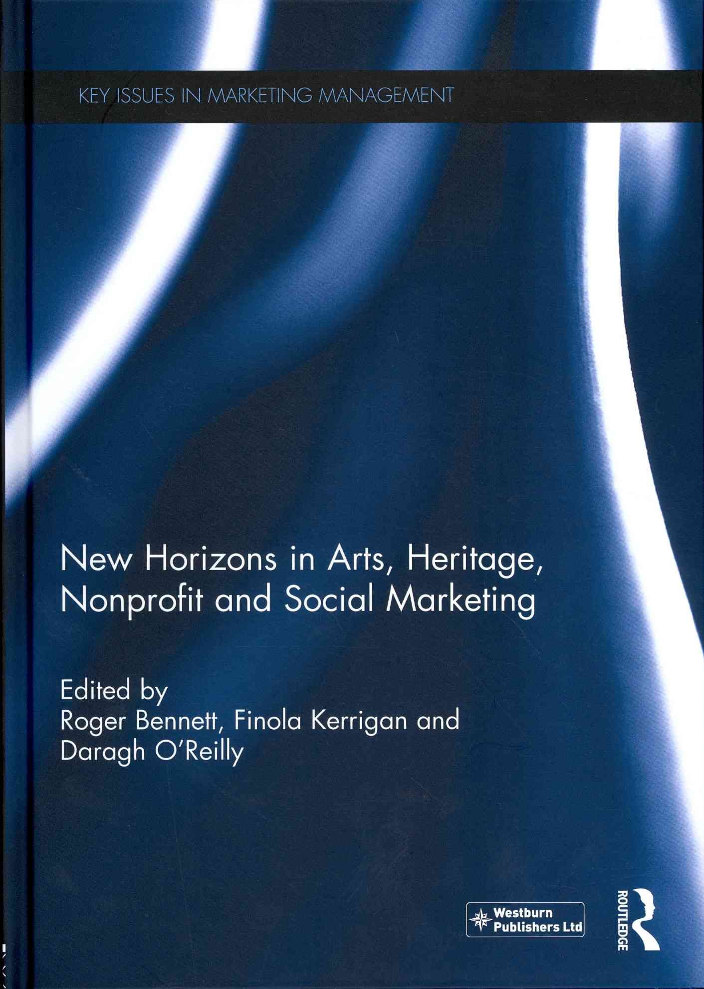 New Horizons in Arts, Heritage, Nonprofit and Social Marketing