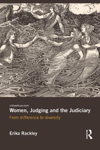 Women, Judging and the Judiciary By Erika Rackley 9780415630016