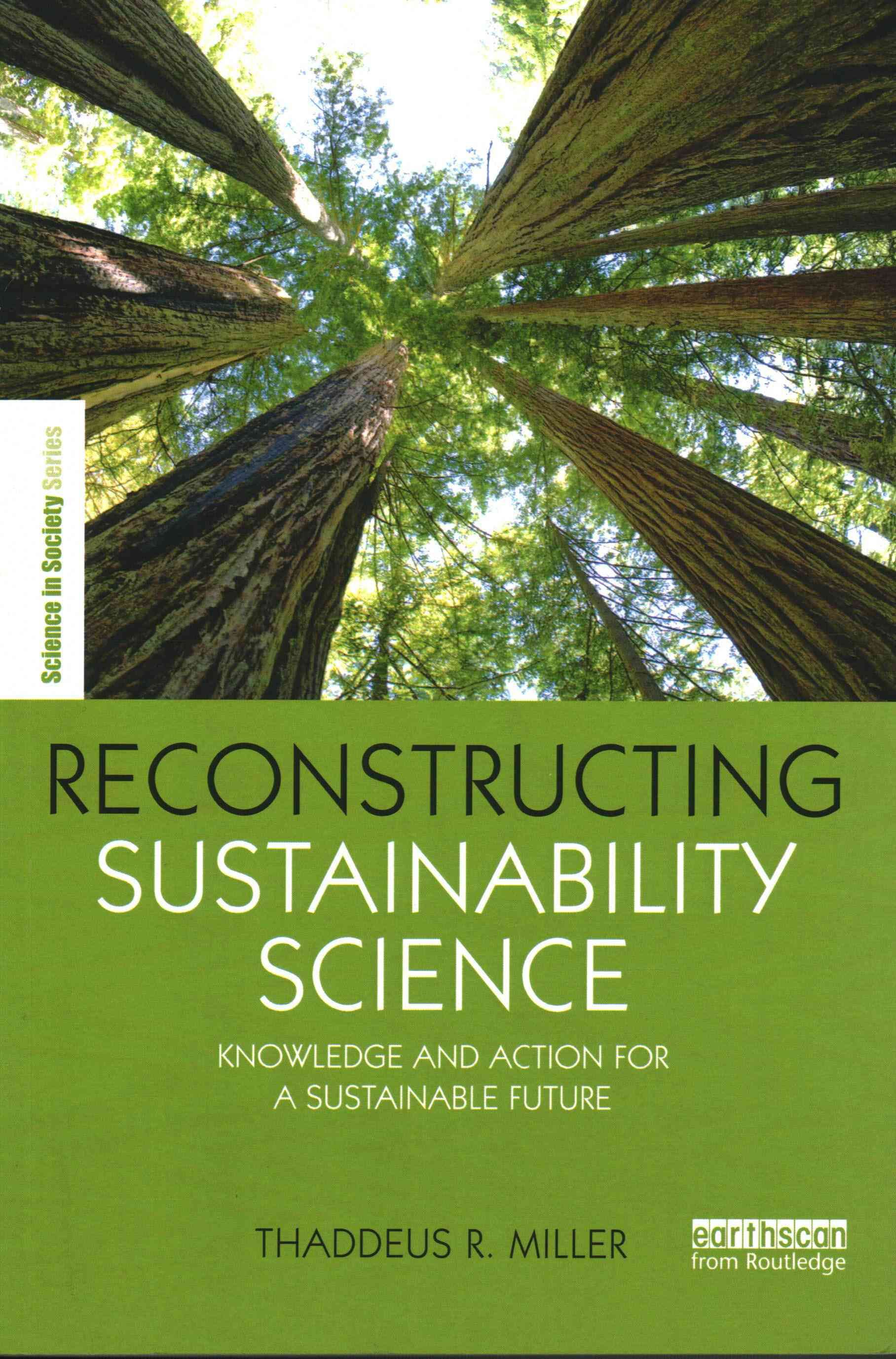 Reconstructing Sustainability Science 9780415632621 (Paperback)