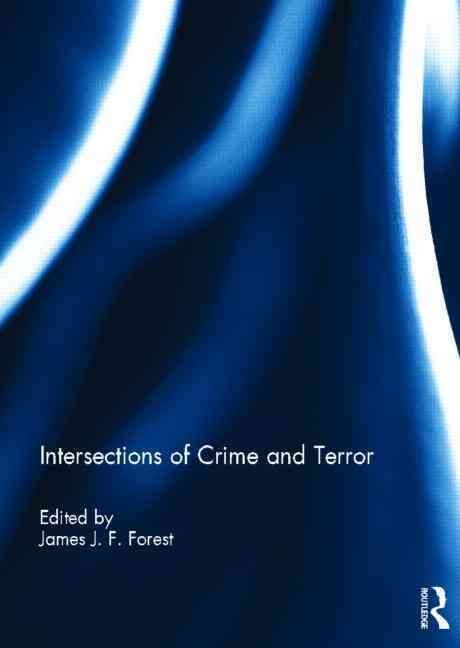 Intersections of Crime and Terror 9780415639613 (Hardback)