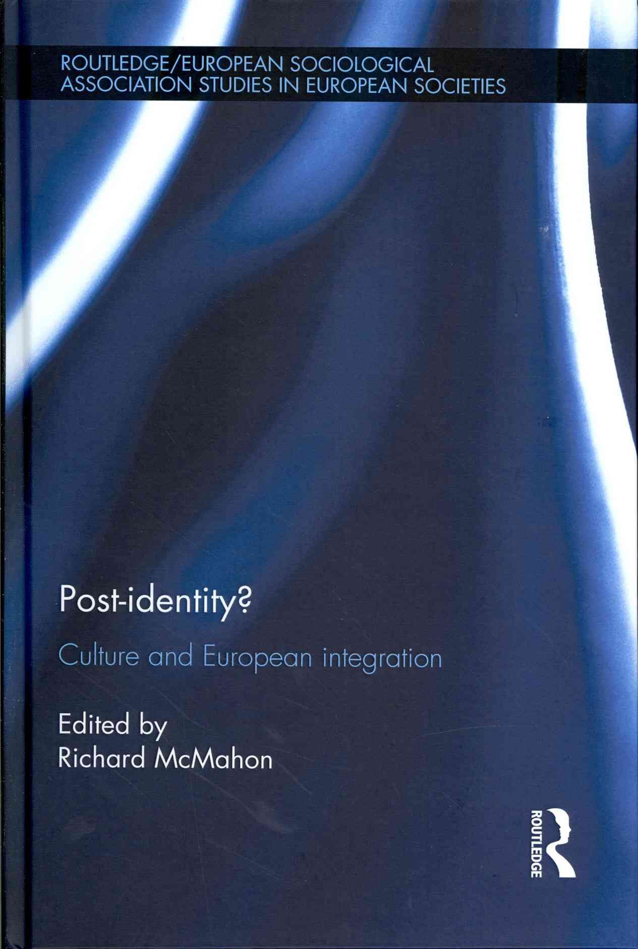 Post-Identity? By Richard McMahon (editor of compilation) (Hardback)