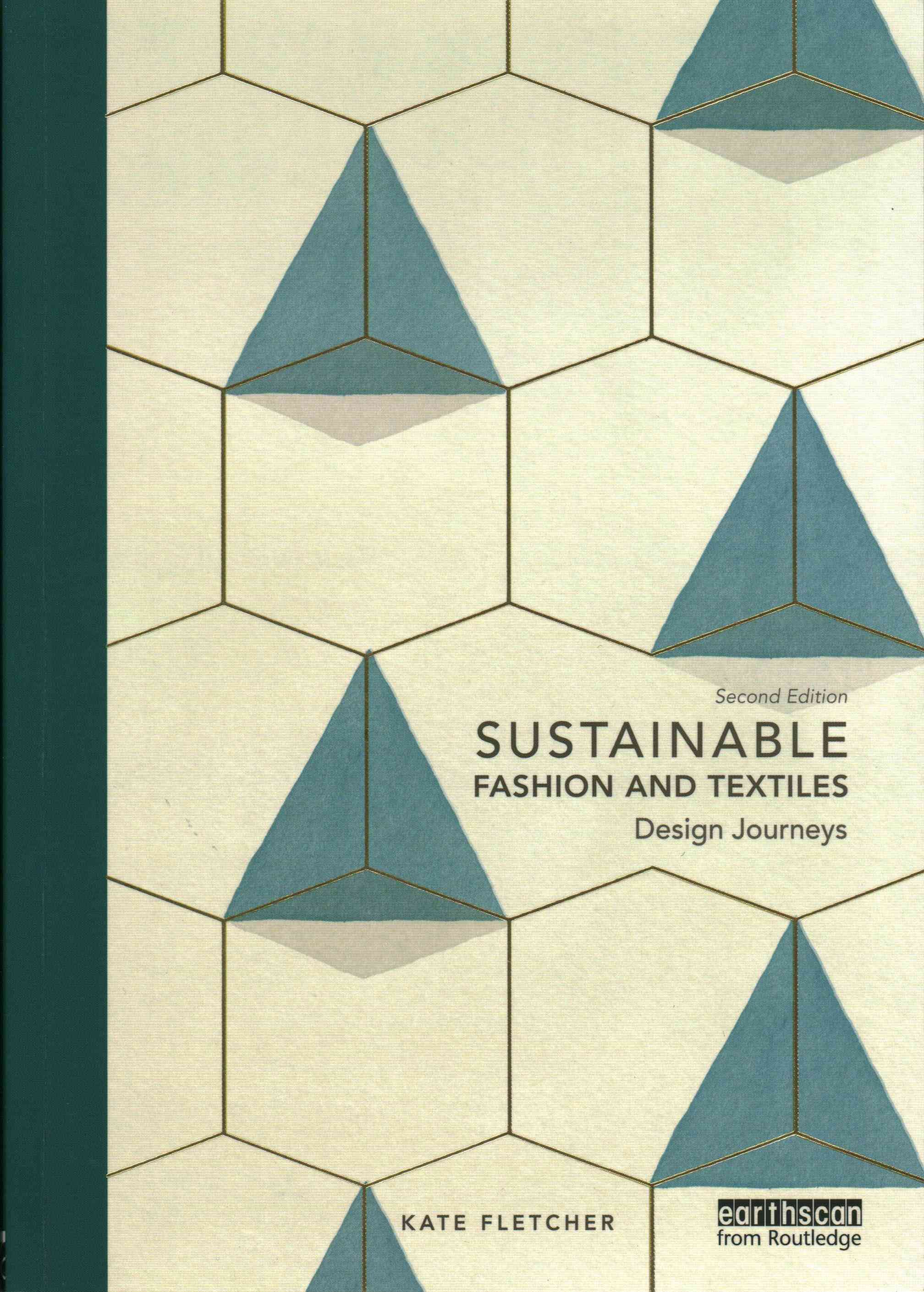 Sustainable Fashion and Textiles By Kate Fletcher 9780415644563