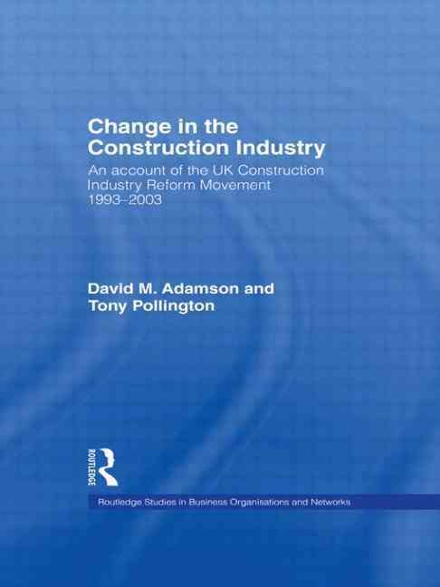 Change in the Construction Industry 9780415646475 (Paperback)