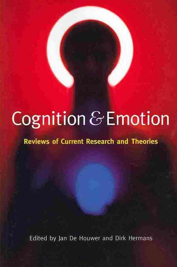 Cognition & Emotion: Reviews of Current Research and Theories