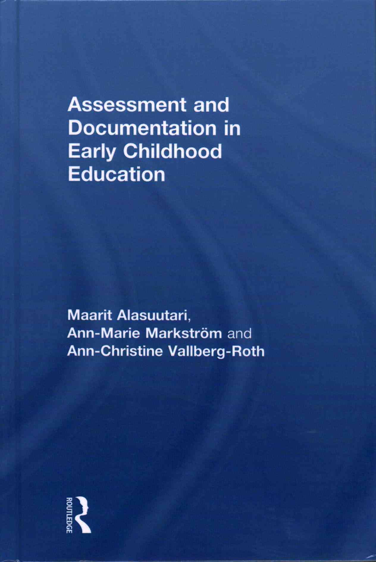 Assessment and Documentation in Early Childhood Education (Hardback)