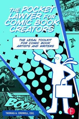 The Pocket Lawyer for Comic Books By Thomas A. Crowell 9780415661805