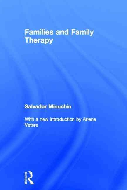 Families and Family Therapy By Salvador Minuchin 9780415664738