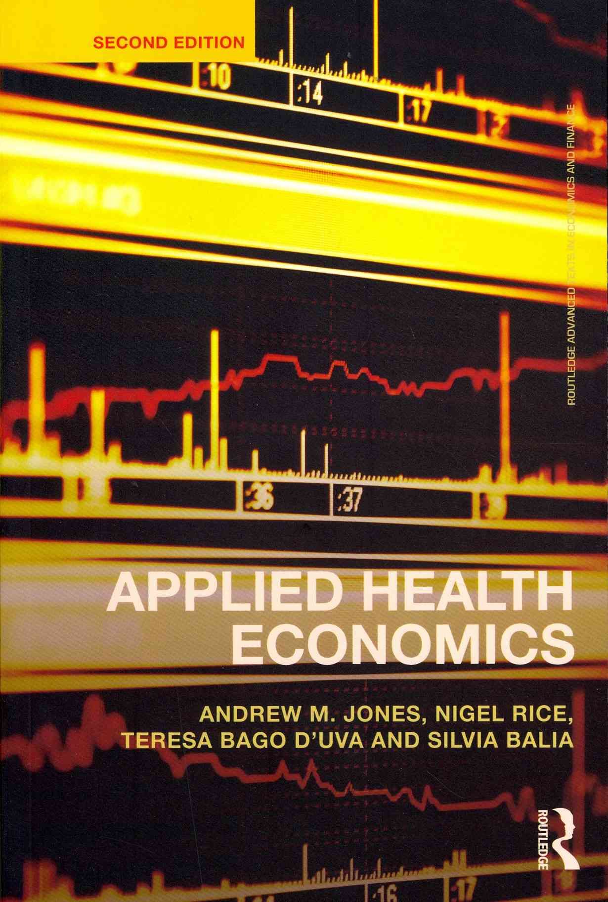 Applied Health Economics By Andrew M. Jones 9780415676823 (Paperback)