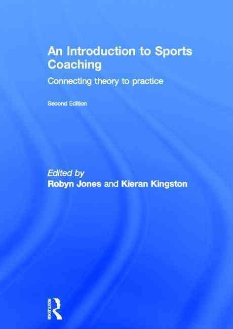 An Introduction to Sports Coaching 9780415694902 (Hardback)