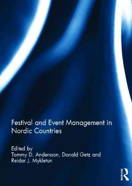 Festival and Event Management in Nordic Countries 9780415695695