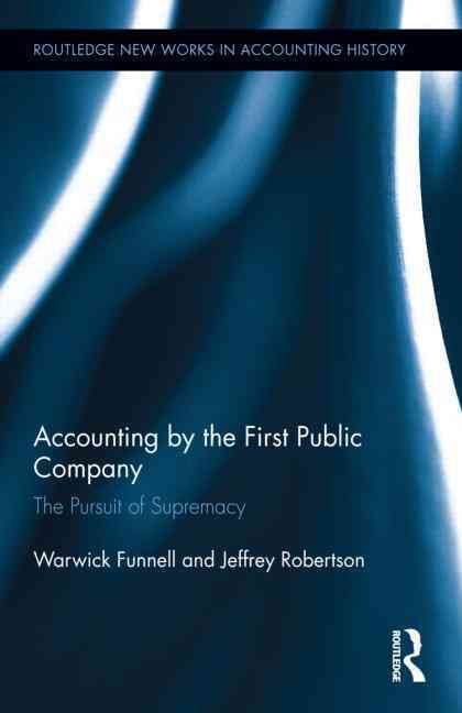 Accounting by the First Public Company 9780415716178 (Hardback)