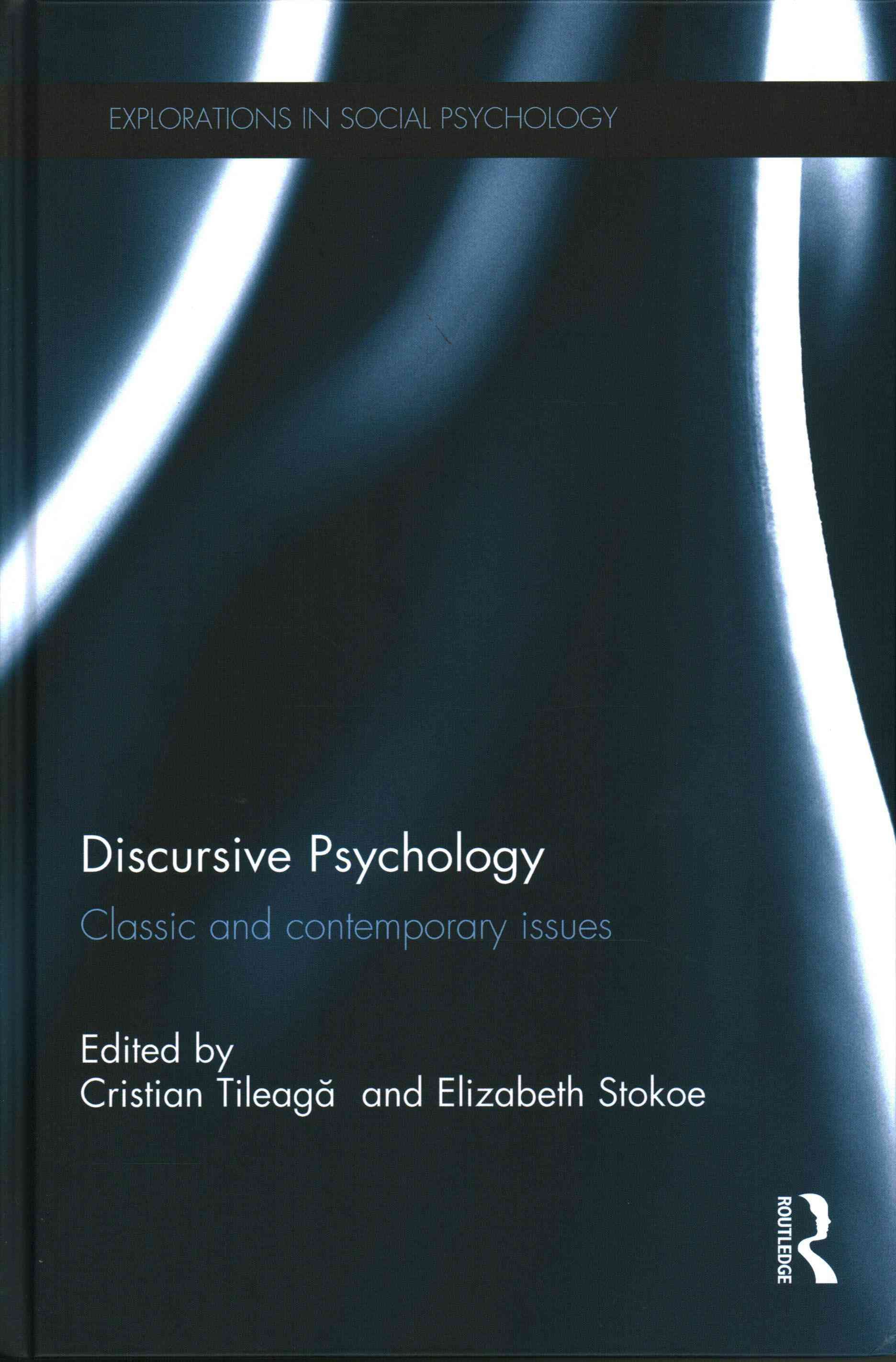 Discursive Psychology: Classic and contemporary issues 9780415721608