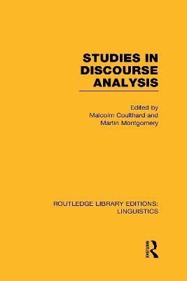 Studies in Discourse Analysis (RLE Linguistics B: Grammar) (Hardback)