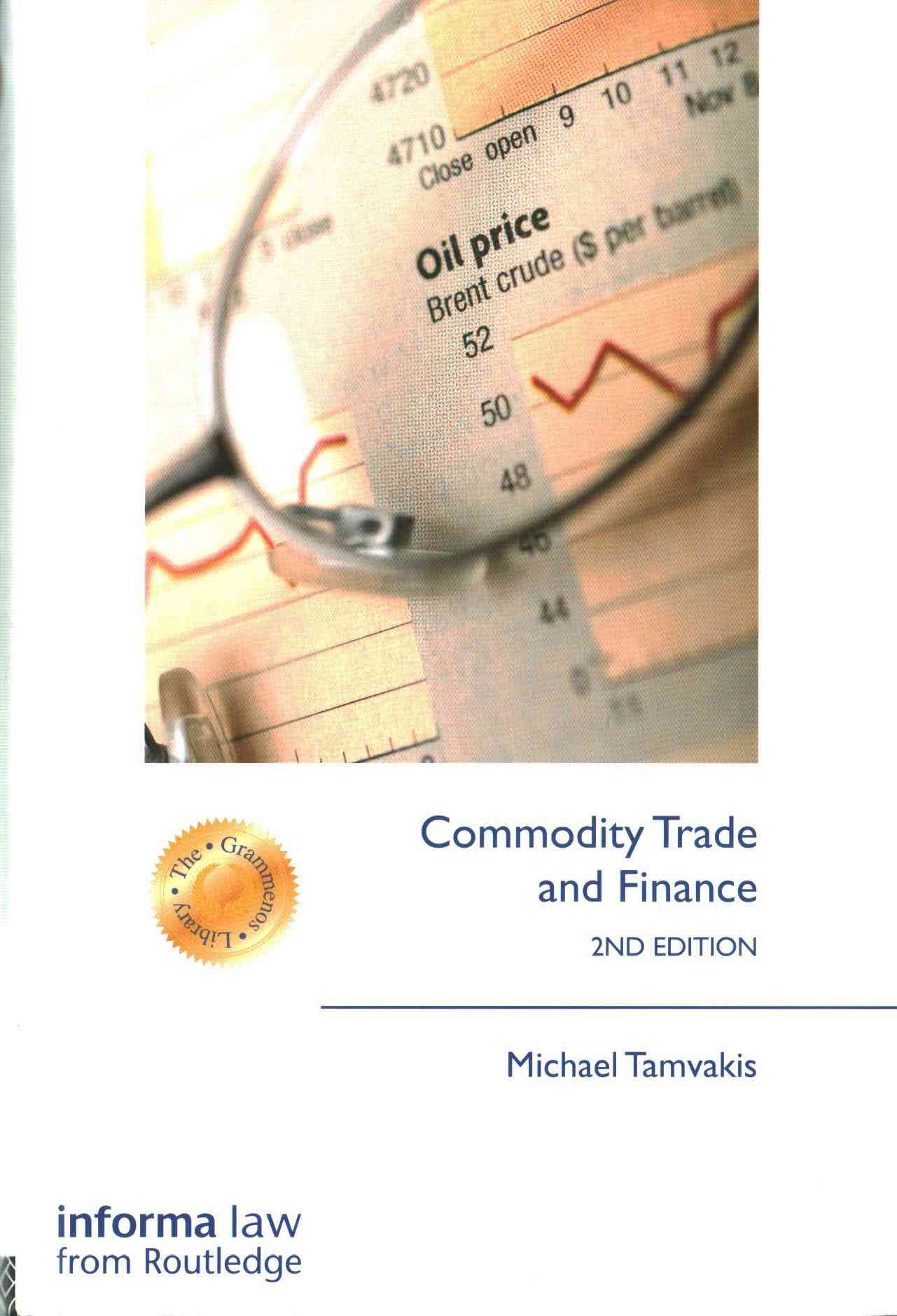 Commodity Trade and Finance By Michael N. Tamvakis 9780415732451