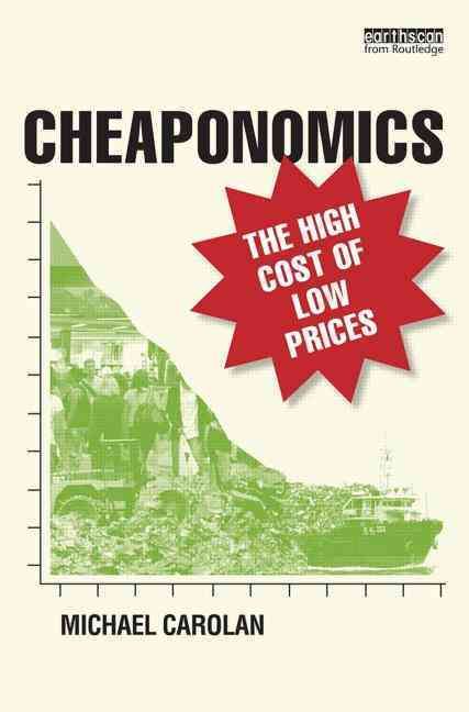 Cheaponomics By Michael S. Carolan 9780415735155 (Paperback)