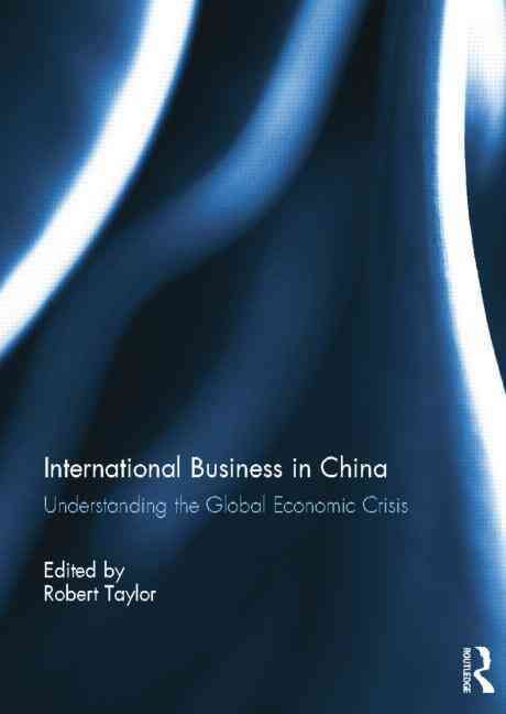 International Business in China By Robert Taylor (editor) (Paperback)