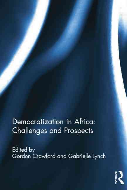 Democratization in Africa 9780415754828 (Paperback)
