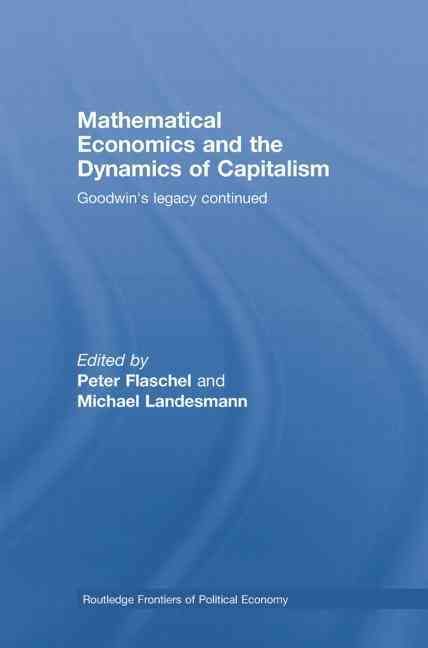 Mathematical Economics and the Dynamics of Capitalism 9780415762014