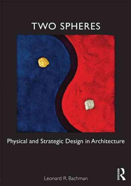 Two Spheres By Leonard R. Bachman 9780415782470 (Paperback)