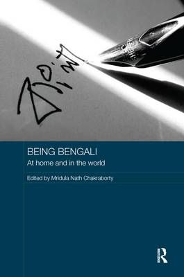 Being Bengali By Mridula Nath Chakraborty (editor) 9780415788052