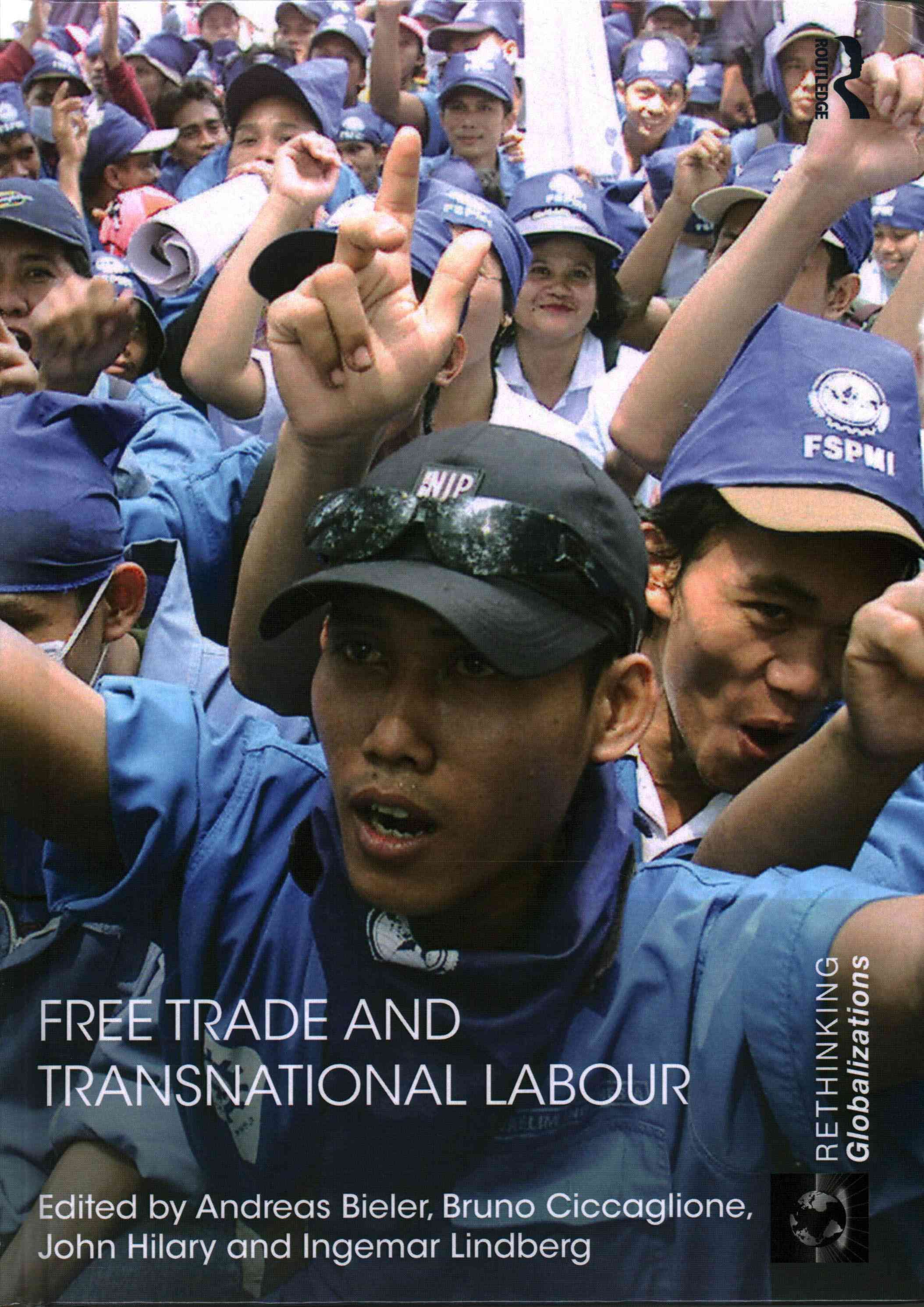 Free Trade and Transnational Labour 9780415812696 (Hardback)