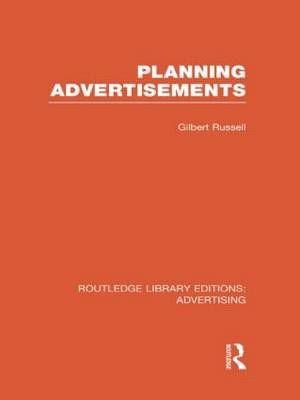 Planning Advertisements By Russell, Gilbert 9780415817998 (Hardback)