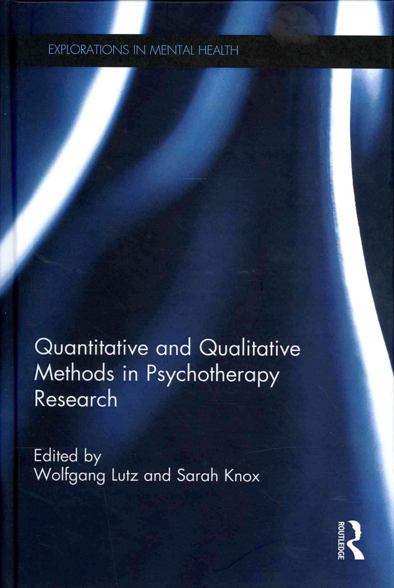 Quantitative and Qualitative Methods in Psychotherapy Research