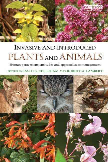 Invasive and Introduced Plants and Animals 9780415830690 (Paperback)