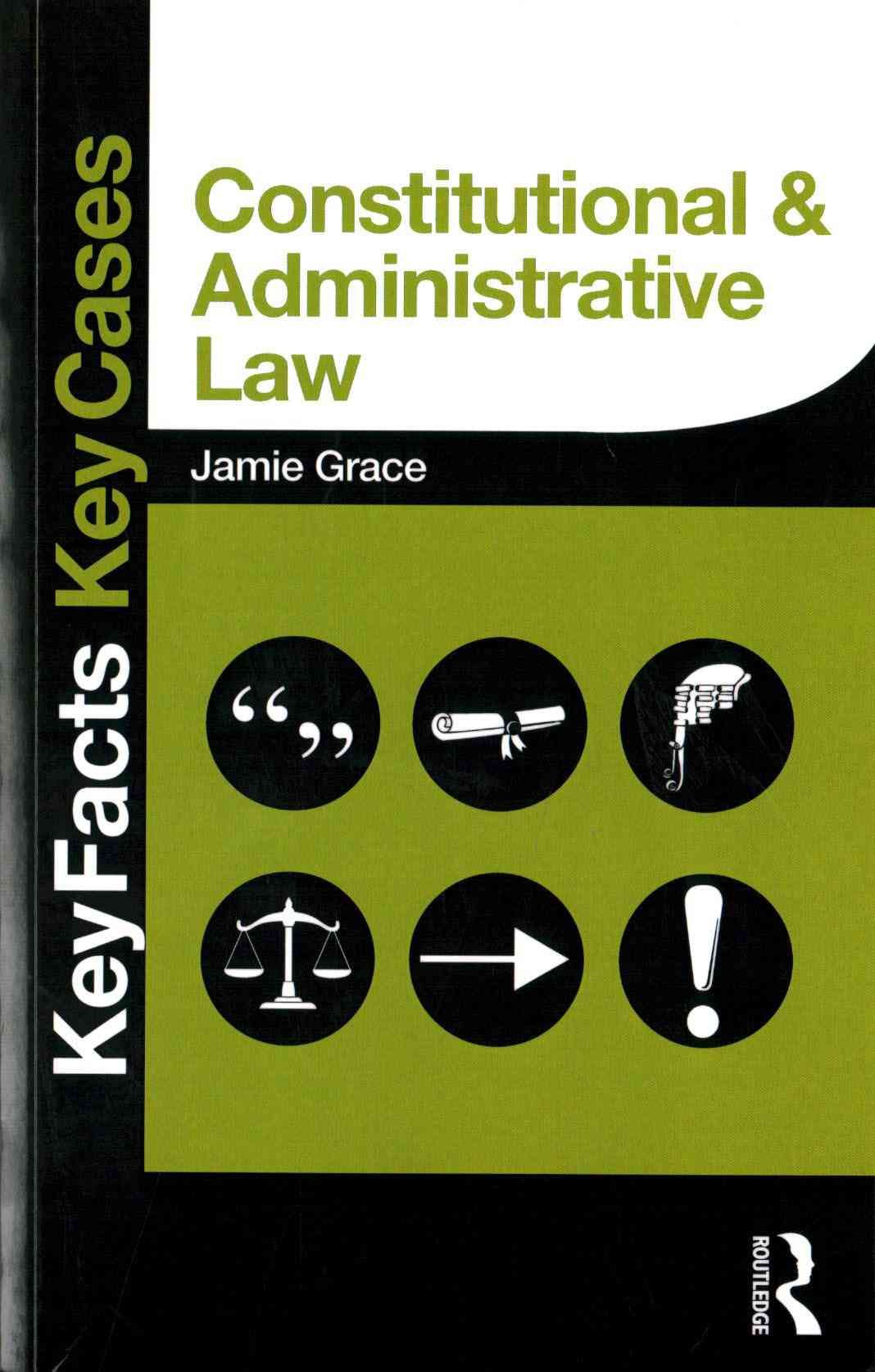 Constitutional & Administrative Law By Jamie Grace 9780415833233
