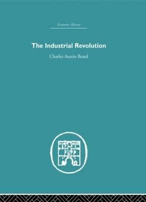 Industrial Revolution By Beard, Charles Austin 9780415845076