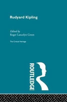 Rudyard Kipling By Roger Lancelyn Green (editor) 9780415845533