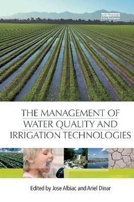 The Management of Water Quality and Irrigation Technologies